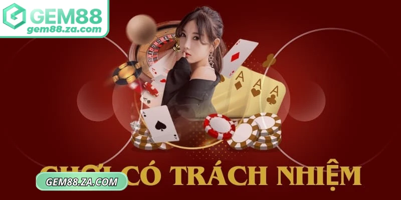 Quy tắc chơi có trách nhiệm GEM88